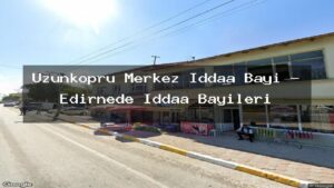 uzunkopru-merkez-iddaa-bayi-edirnede-iddaa-bayileri