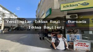 yenibaglar-iddaa-bayi-bursada-iddaa-bayileri